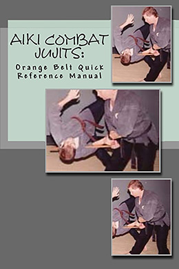 Aiki combat Jujitsu Orange Belt Quick Reference Manual